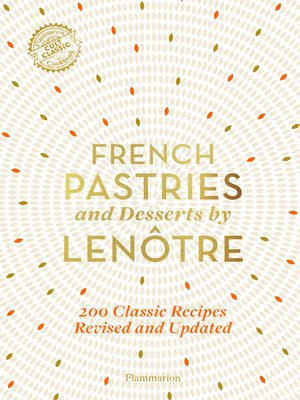 cover image of French Pastries and Desserts by Lenôtre